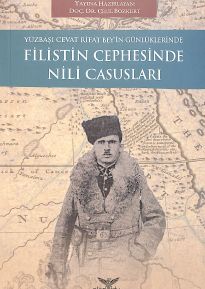 Yüzbaşı Cevat Beyin Günlüklerinde Filistin Cephesinde Nili Casusları