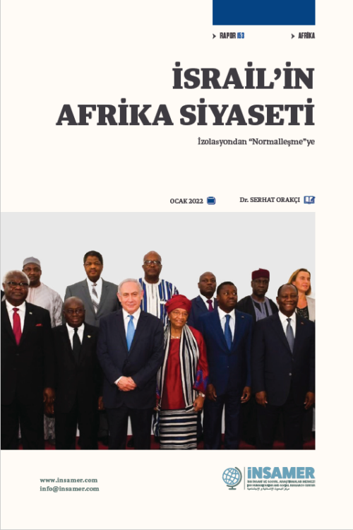 İsrail’in Afrika Siyaseti &#8211; İzolasyondan “Normalleşme”ye