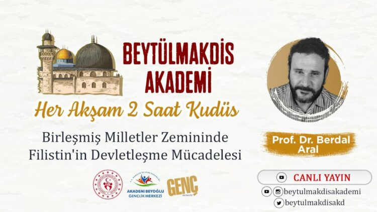 Birleşmiş Milletler Zemininde Filistin&#8217;in Devletleşme Mücadelesi/ Berdal Aral