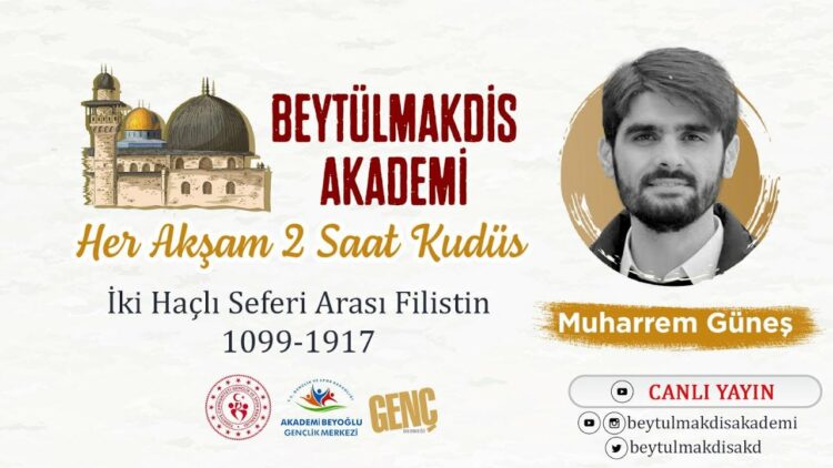 İki Haçlı Seferi Arası Filistin 1099-1917/ Muharrem Güneş