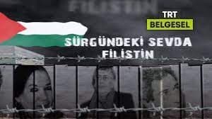 Sürgündeki Sevda Filistin