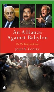 Alliance Against Babylon The US, Israel and Iraq