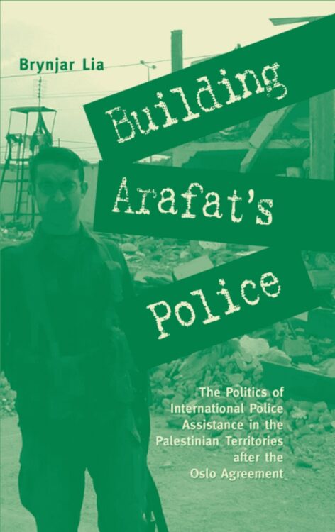 Building Arafat&#8217;s Police