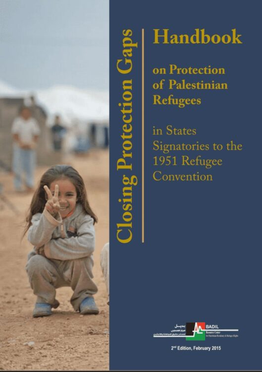 Handbook on Protection of Palestinian Refugee in States Signatories to the 1951 Refugee Convention