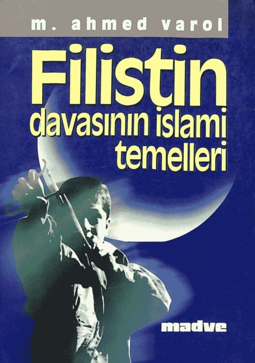 Filistin Davasının İslami Temelleri