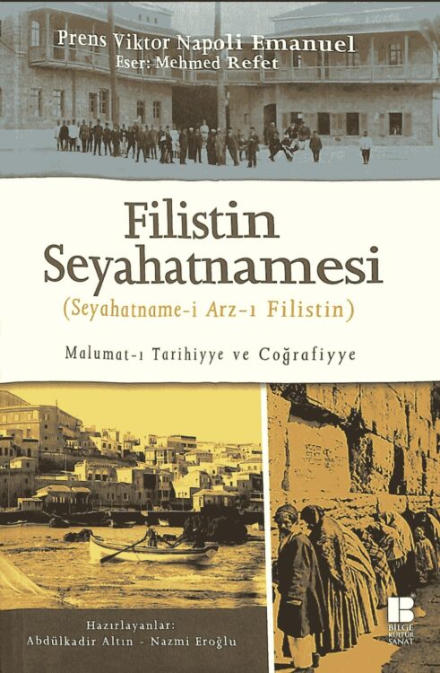 Filistin Seyahatnamesi (Seyahatname-i Arz-ı Filistin)