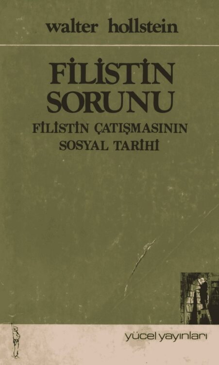 Filistin Sorunu Filistin Çatışmasının Sosyal Tarihi