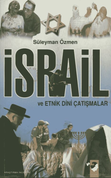 İsrail ve Etnik Dini Çatışmalar