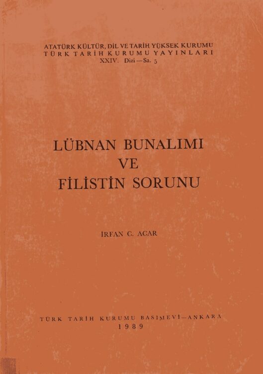 Lübnan Bunalımı ve Filistin Sorunu