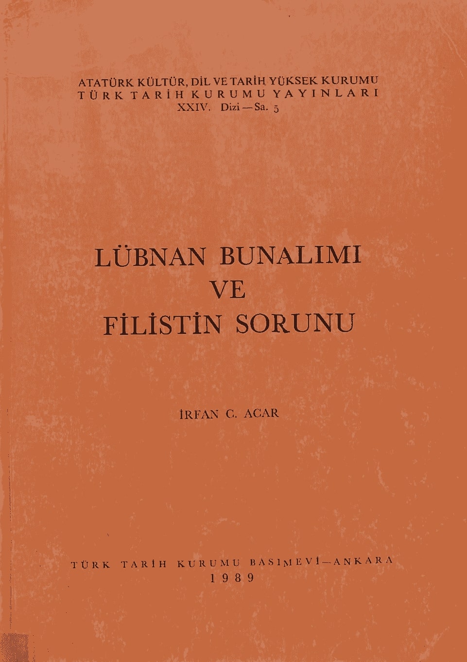 Lübnan Bunalımı ve Filistin Sorunu