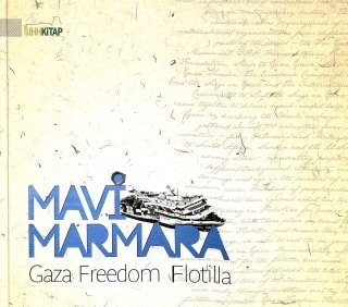 Mavi Marmara Gaza Freedom Flotilla