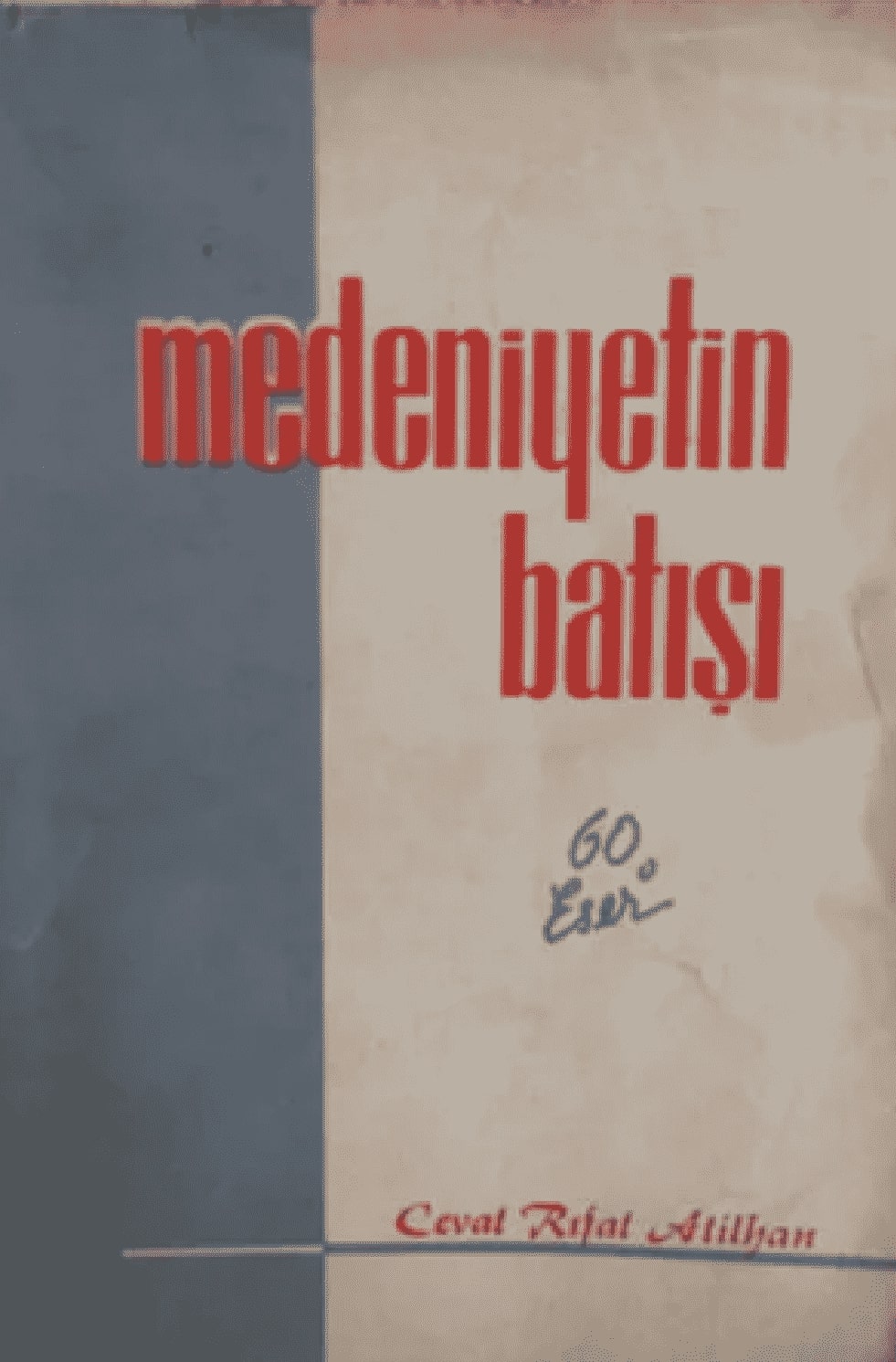 Medeniyetin Batışı