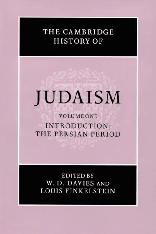 Judaism Volume One: The Persian Period