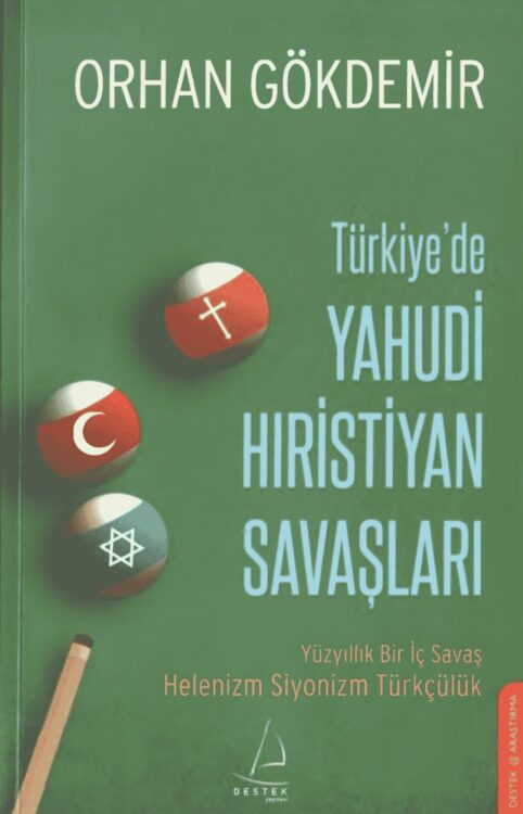 Türkiye&#8217;de Yahudi-Hristiyan Savaşları