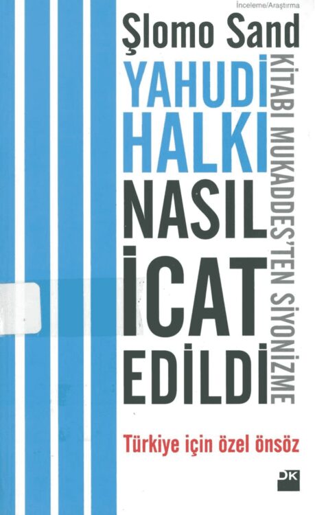 Yahudi Halkı Nasıl İcat Edildi?