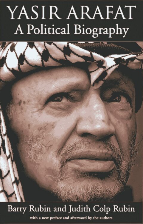 Yasir Arafat A Political Biography