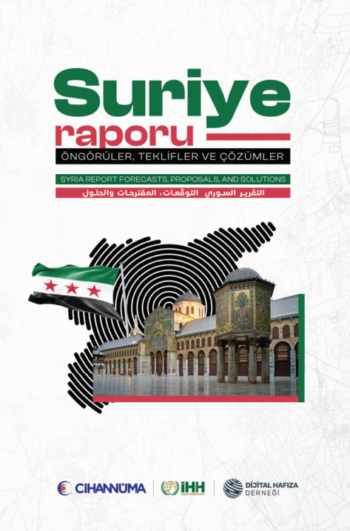 Suriye Raporu: Öngörüler, Teklifler ve Çözümler